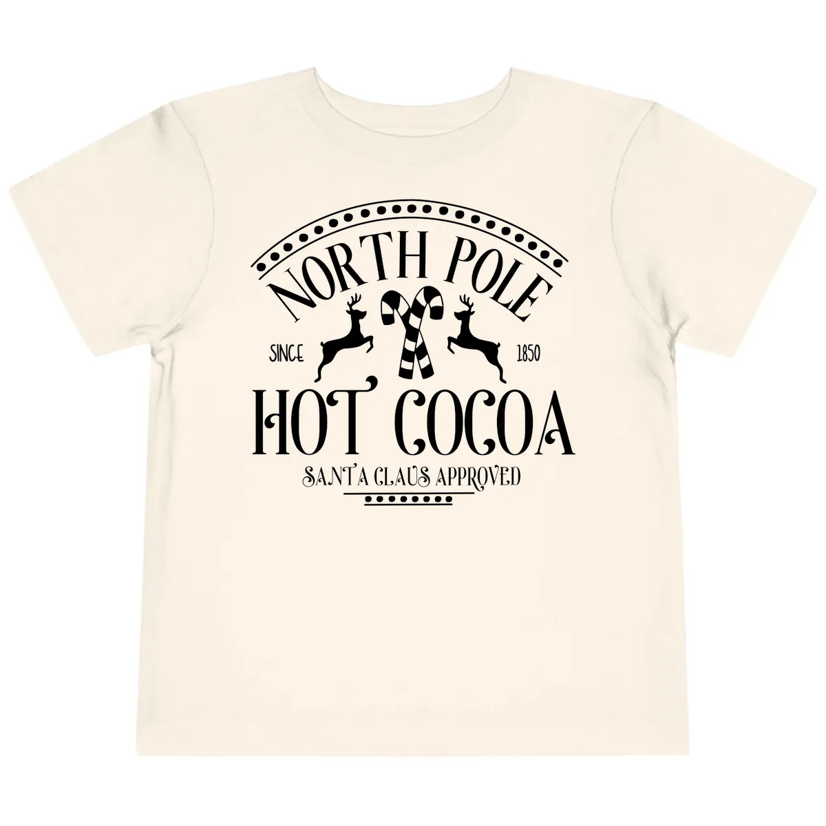 North Pole Hot Cocoa Since 1850 Sign Toddler T-Shirt in Natural