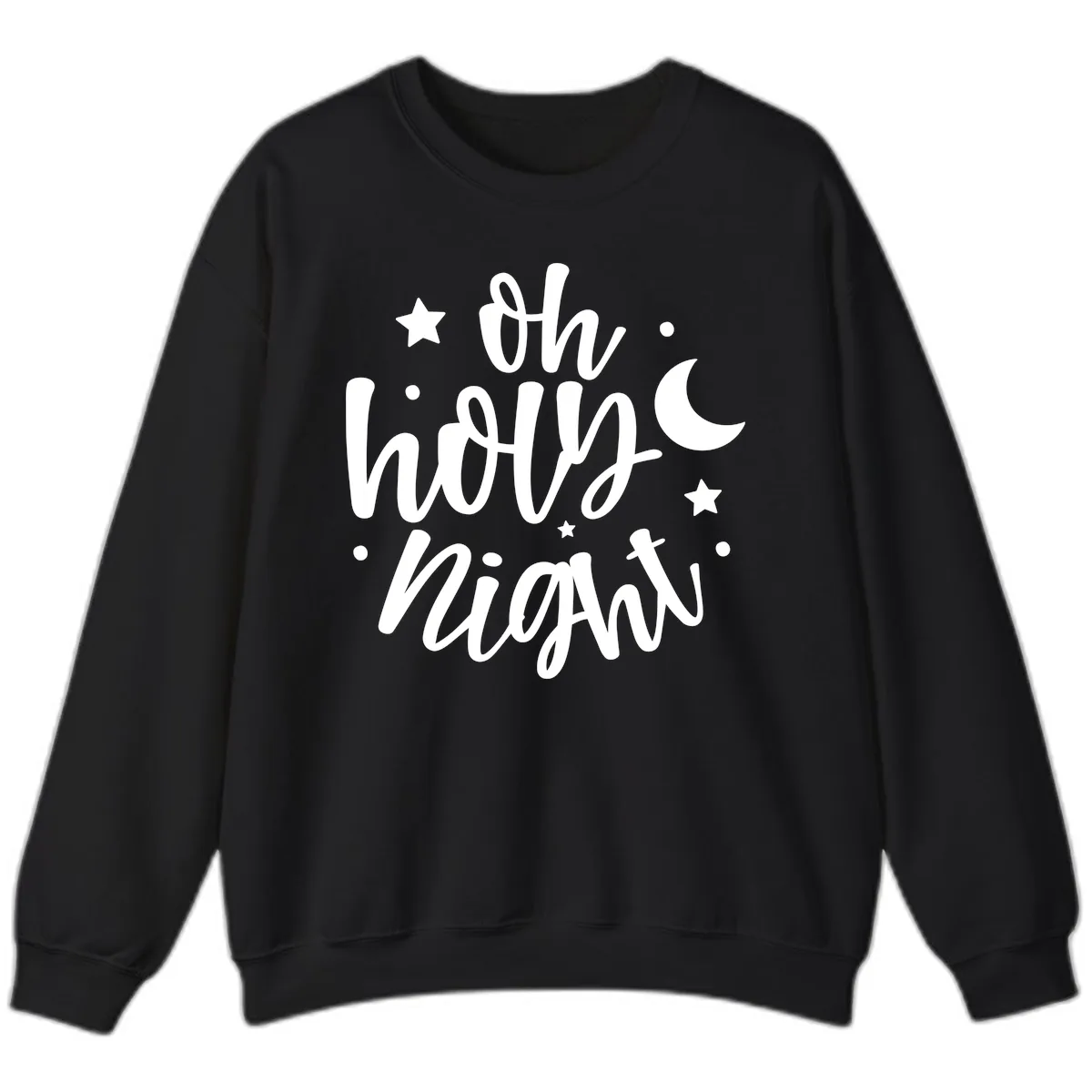 Oh Holy Night Christmas Script Design Sweatshirt in Black