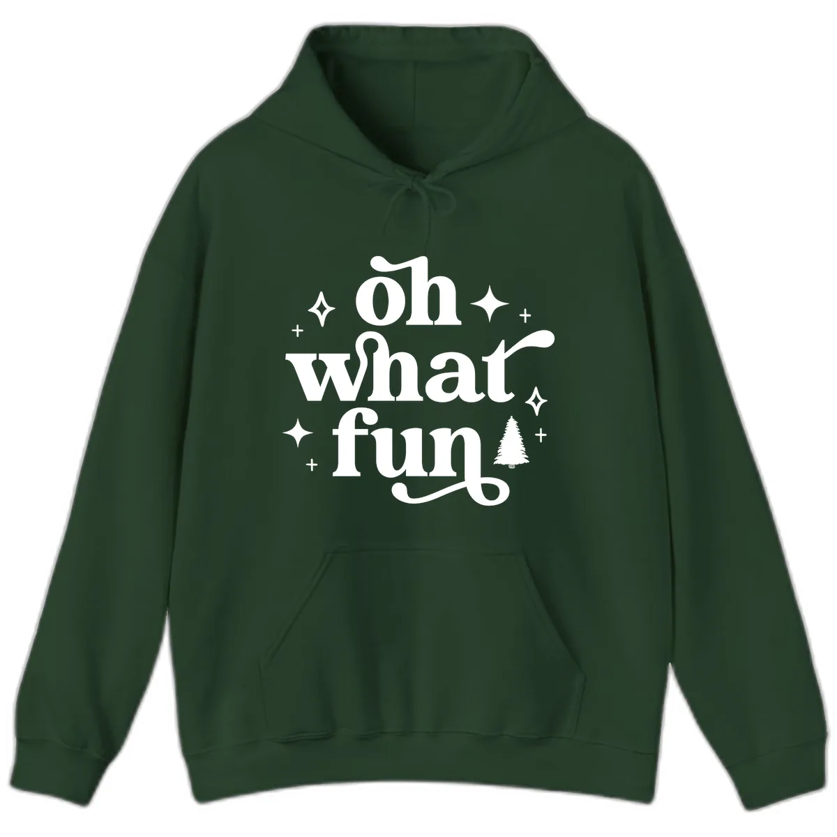 Oh What Fun Christmas Phrase Hoodie in Forest Green