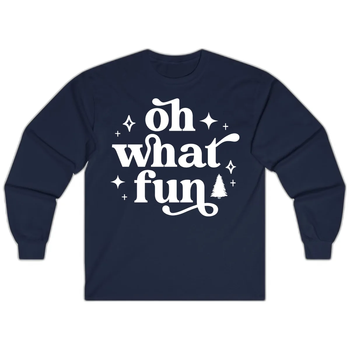 Oh What Fun Christmas Phrase Long Sleeve in Navy