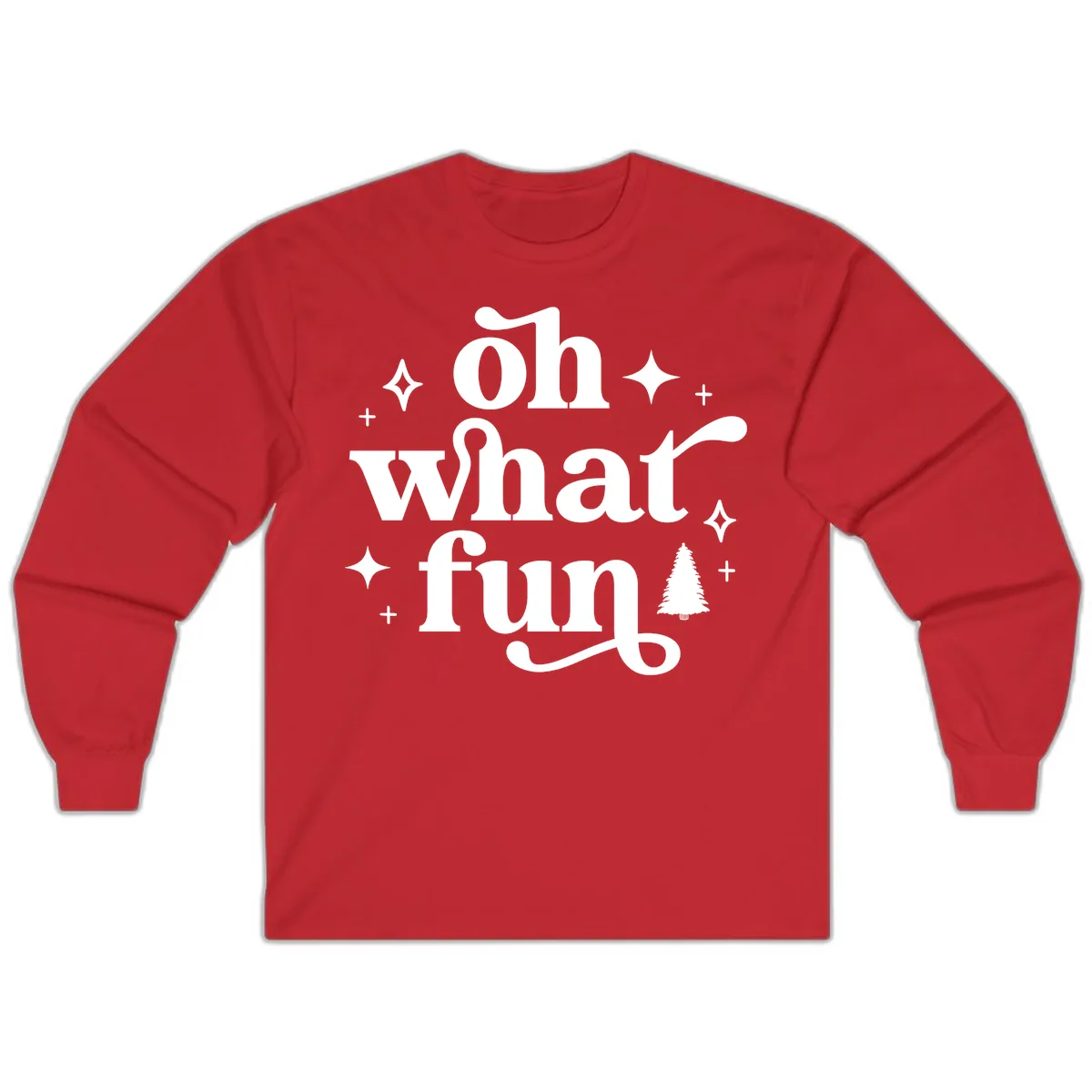 Oh What Fun Christmas Phrase Long Sleeve in Red