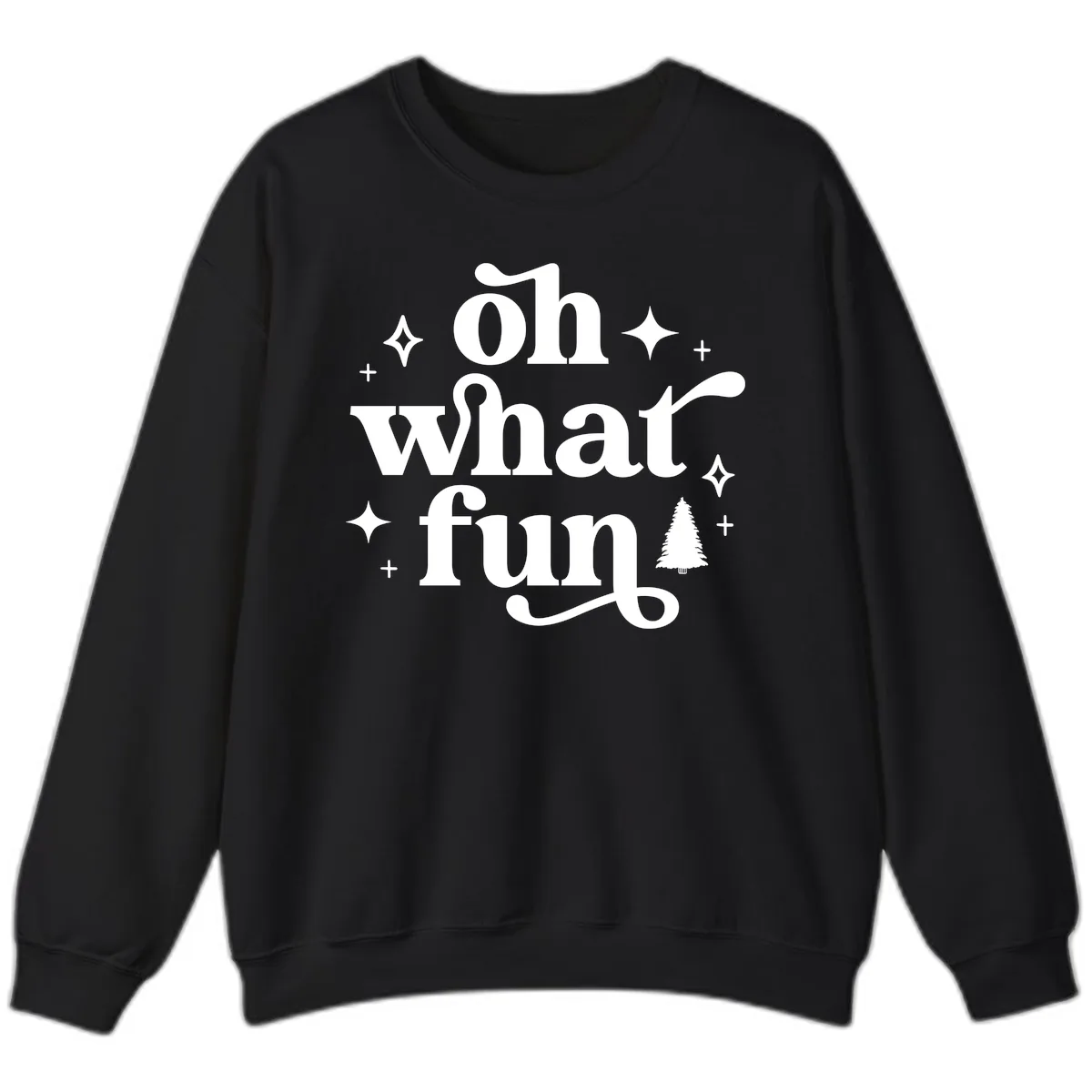 Oh What Fun Christmas Phrase Sweatshirt in Black