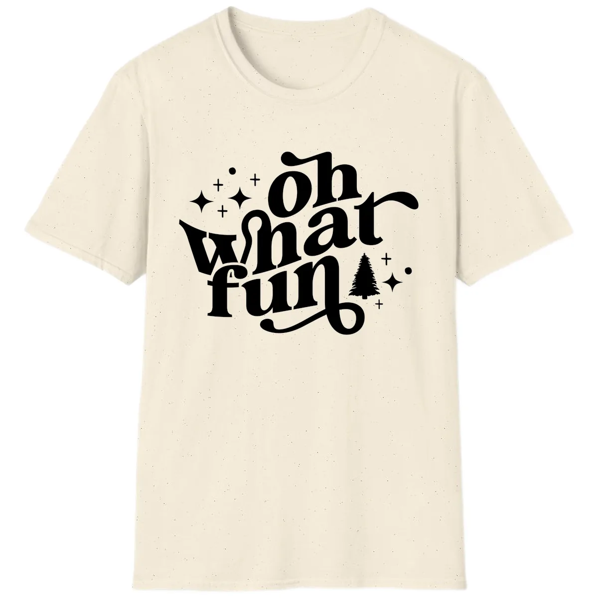 Oh What Fun Holiday Design T-Shirt in Natural