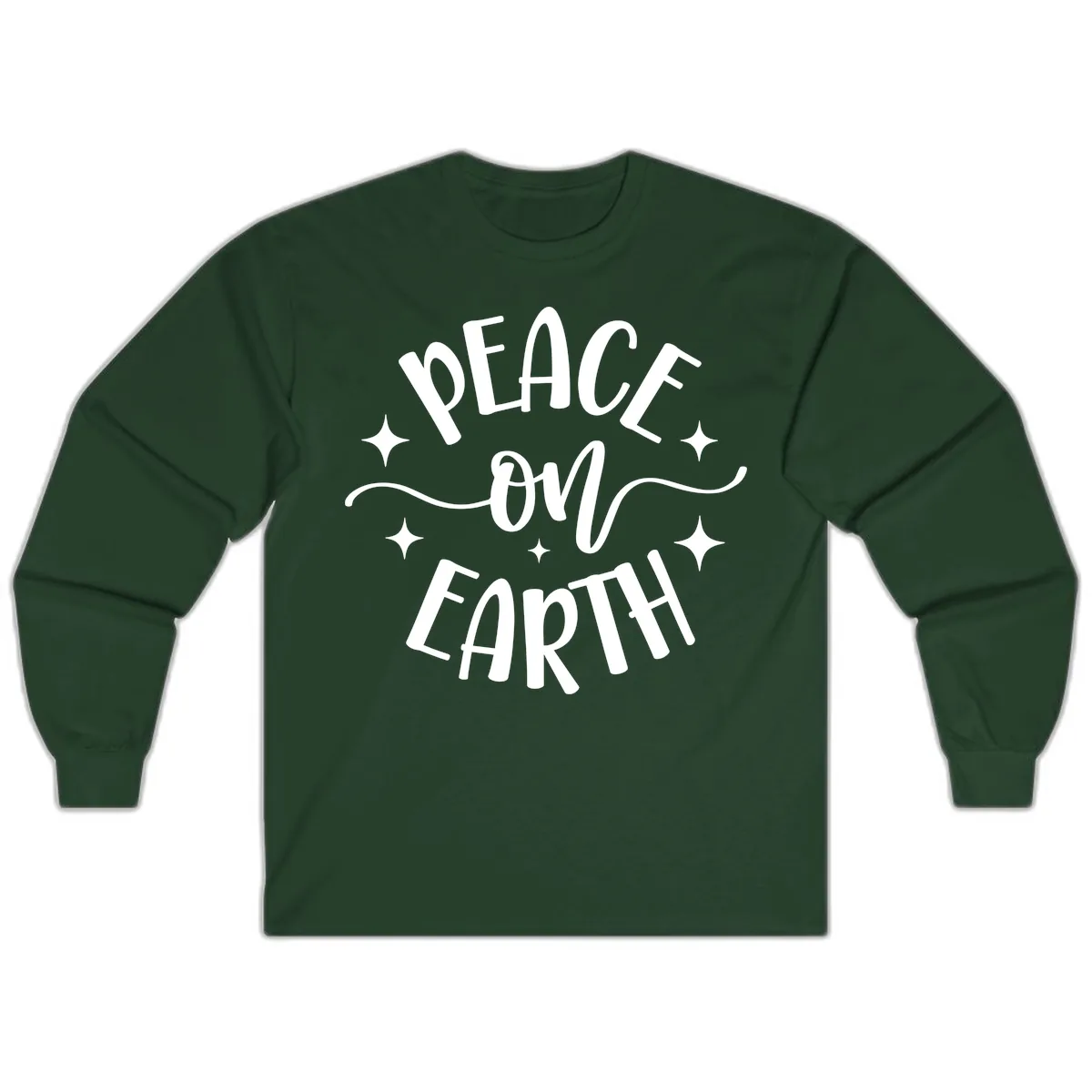 Peace On Earth Holiday Typography Long Sleeve in Forest Green