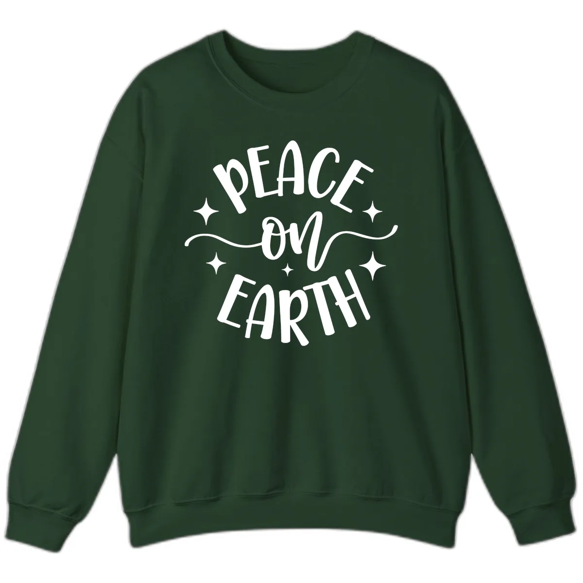Peace On Earth Holiday Typography Sweatshirt in Forest Green