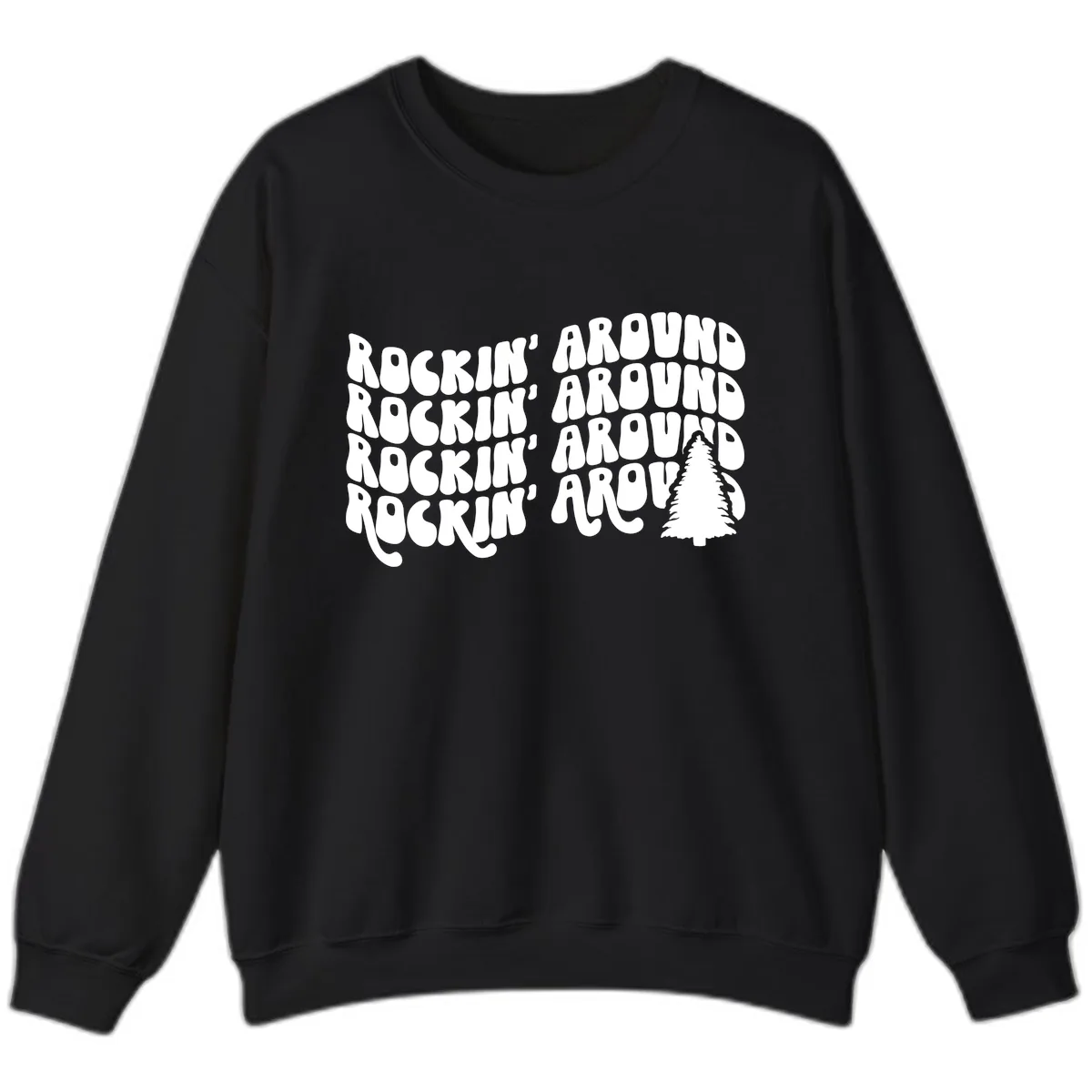 Rockin Around The Christmas Tree Sweatshirt in Black