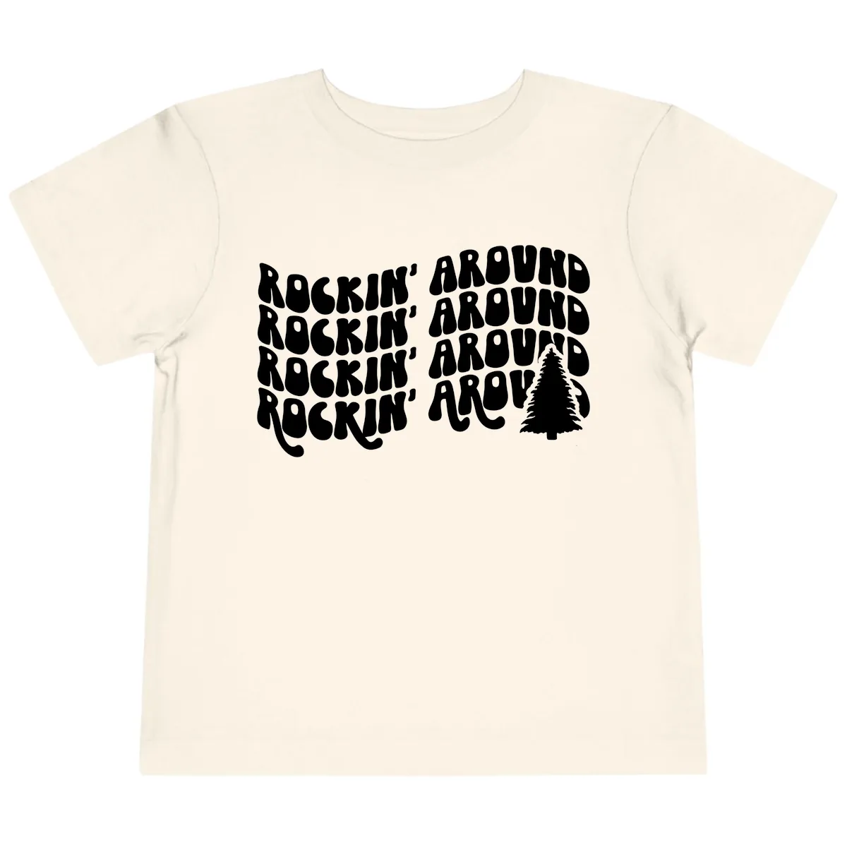 Rockin Around The Christmas Tree Toddler T-Shirt in Natural