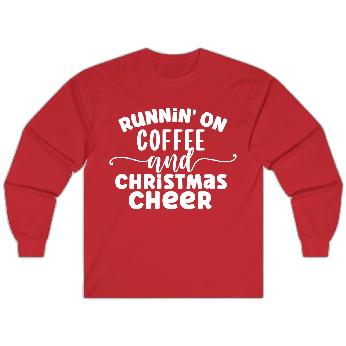 Running on Coffee and Christmas Cheer Long Sleeve in Red