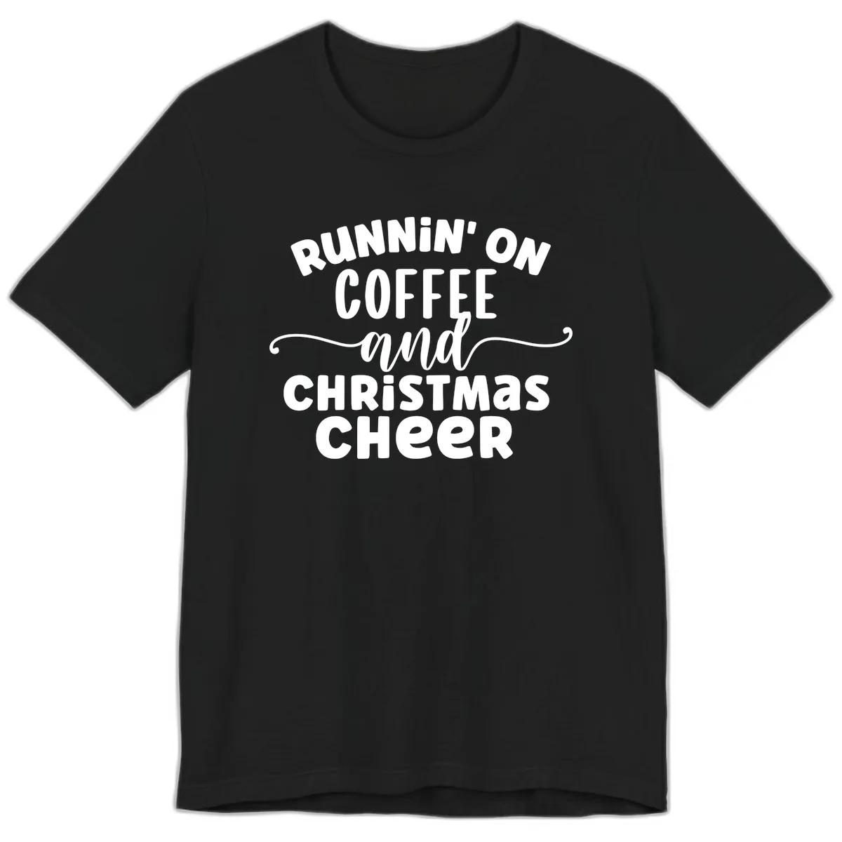 Running on Coffee and Christmas Cheer Premium T-Shirt in Black
