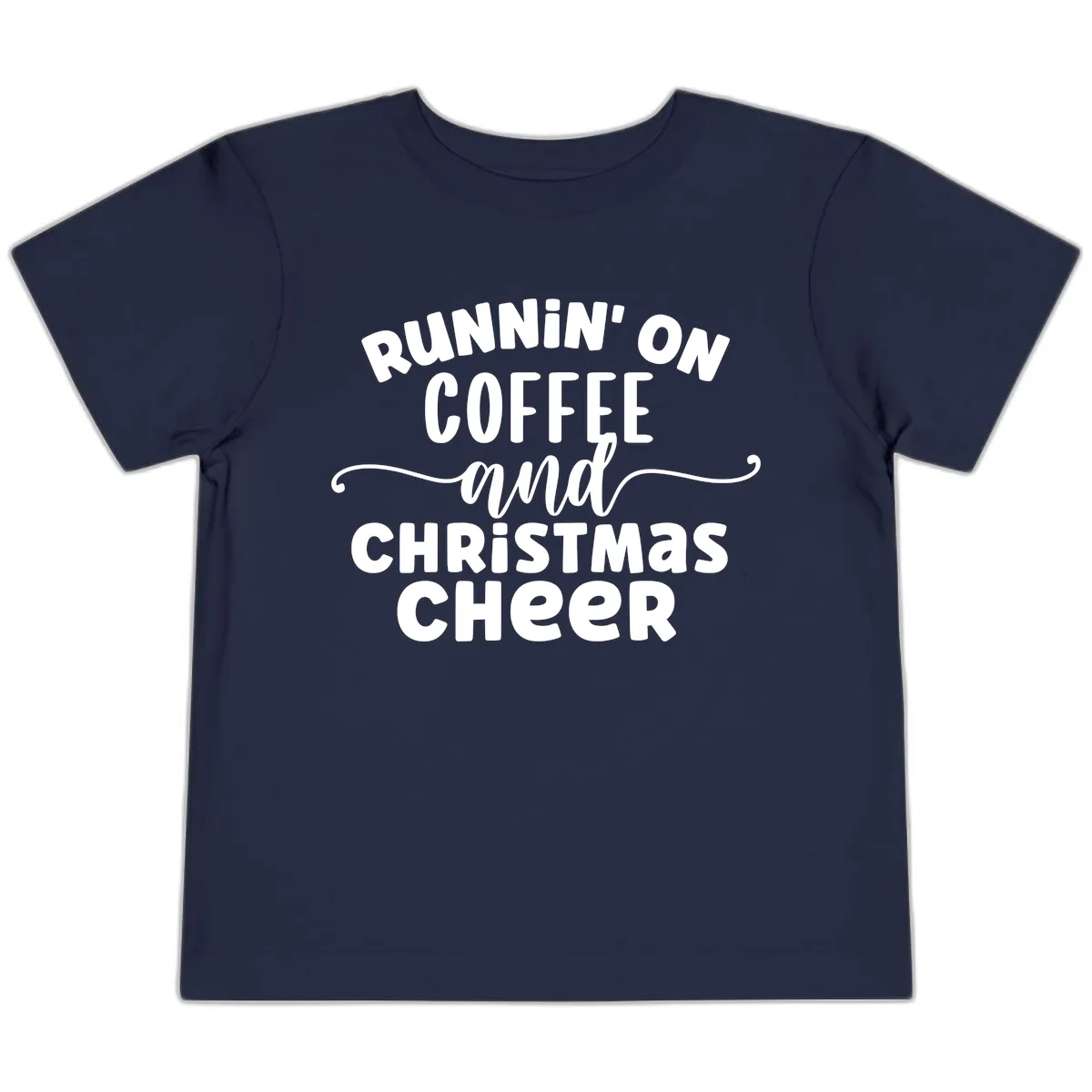 Running on Coffee and Christmas Cheer Toddler T-Shirt in Navy