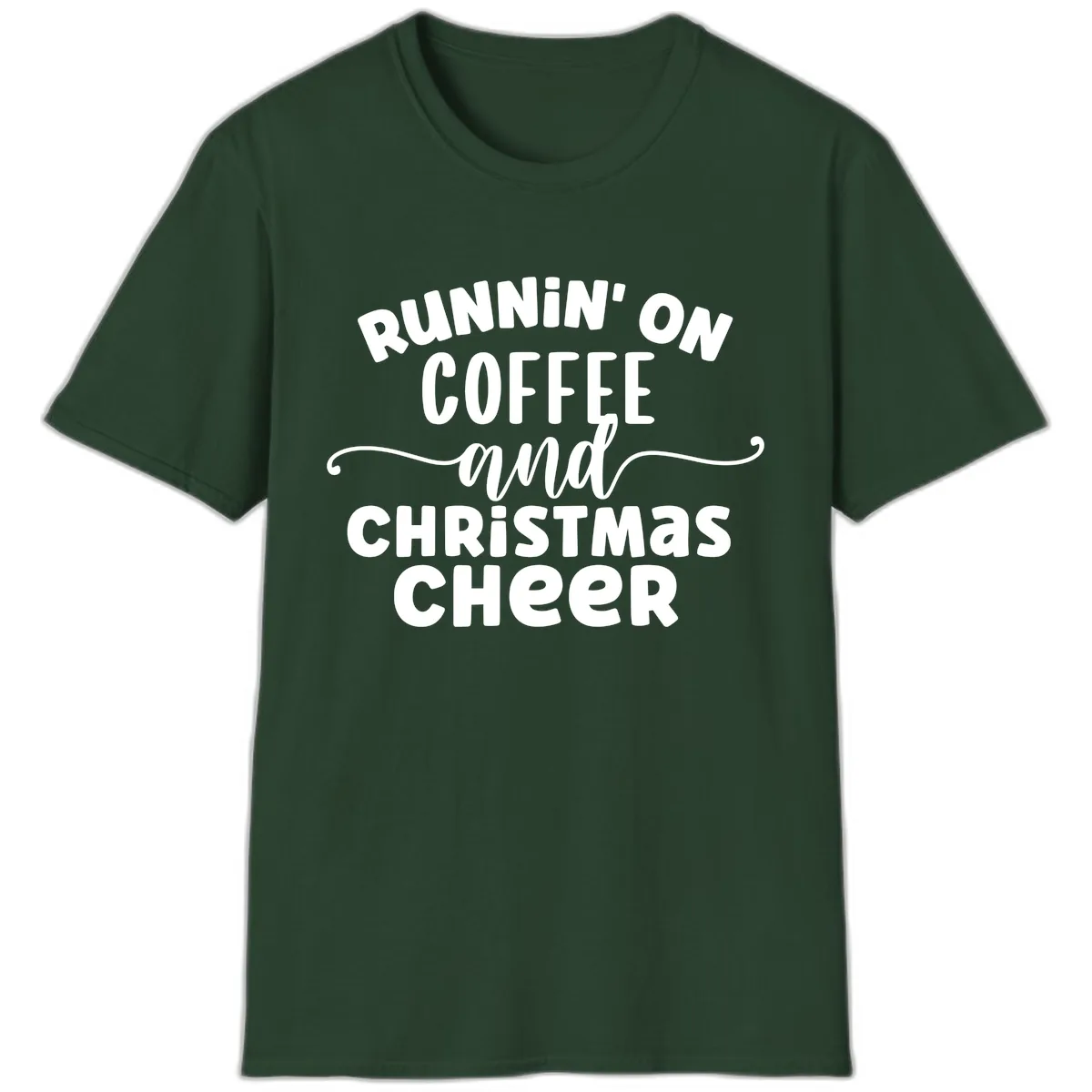 Running on Coffee and Christmas Cheer T-Shirt in Forest Green