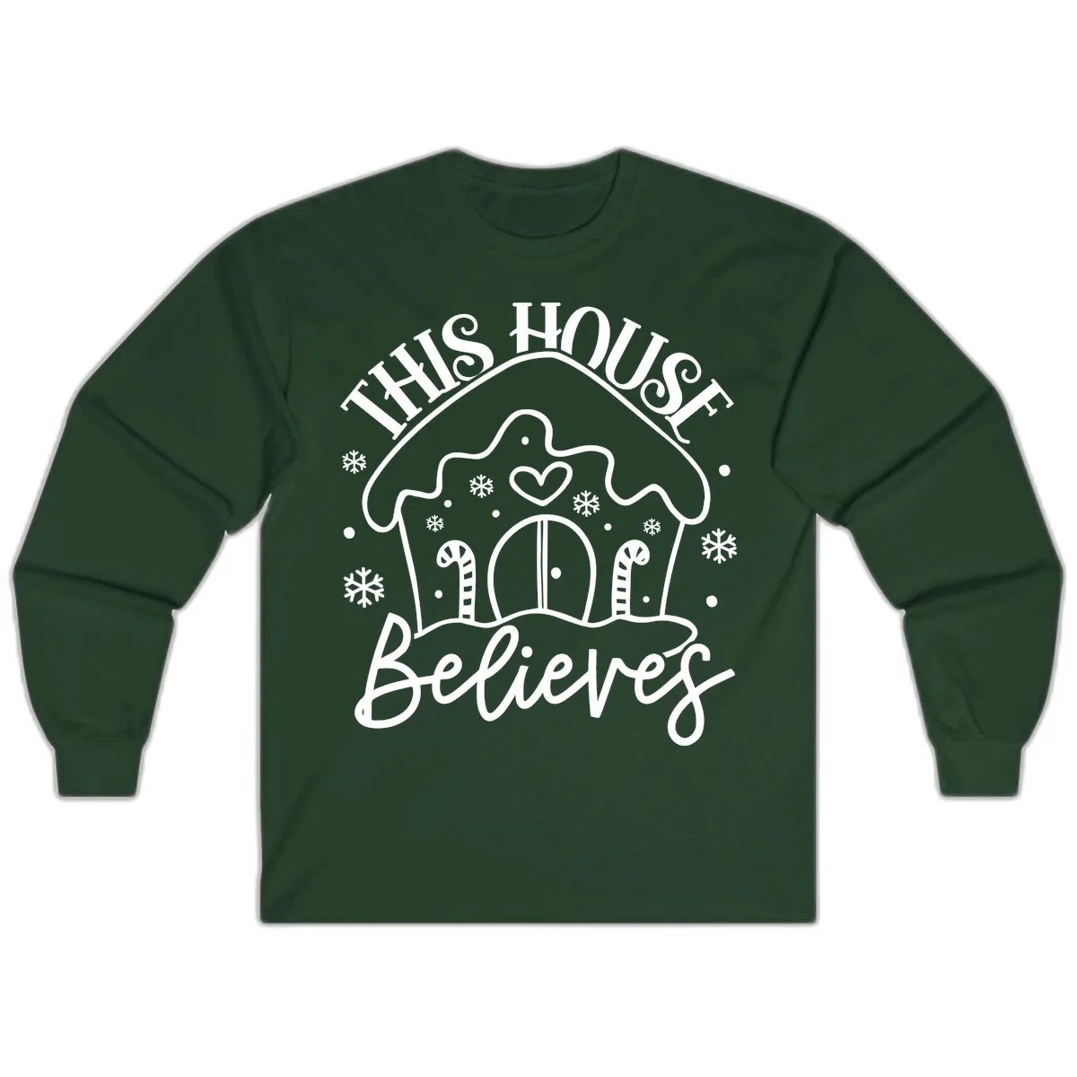 This House Believes Gingerbread Design Long Sleeve in Forest Green