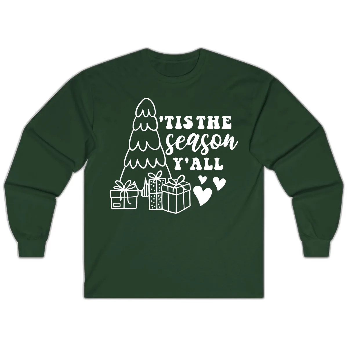Tis The Season Y'all Holiday Design Long Sleeve in Forest Green