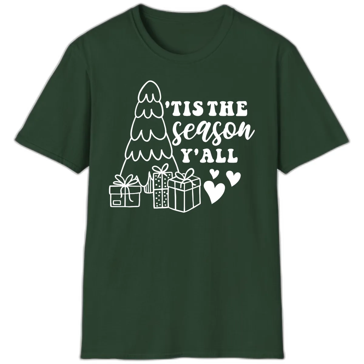Tis The Season Y'all Holiday Design T-Shirt in Forest Green