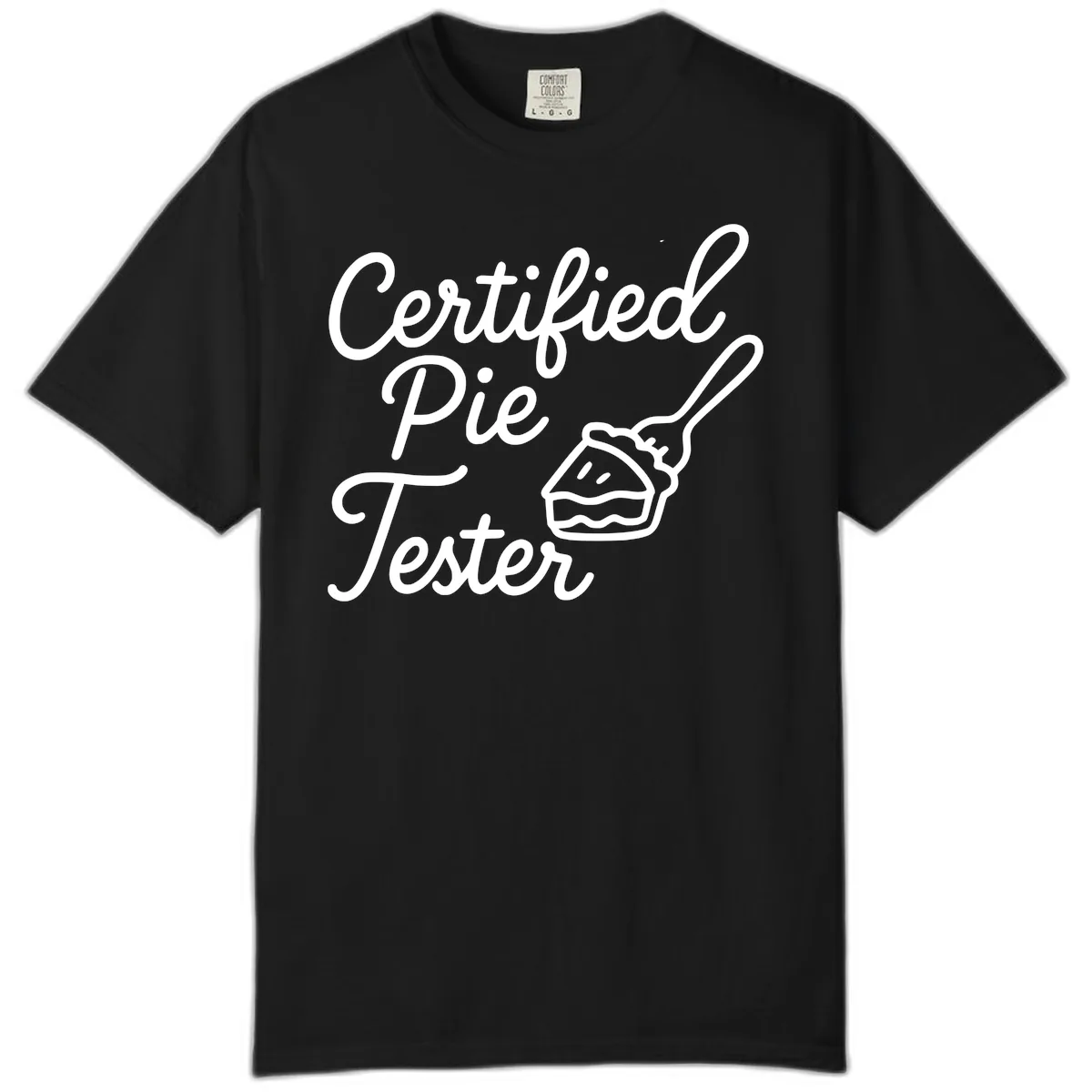 Certified Pie Tester Design Comfort Color in Black