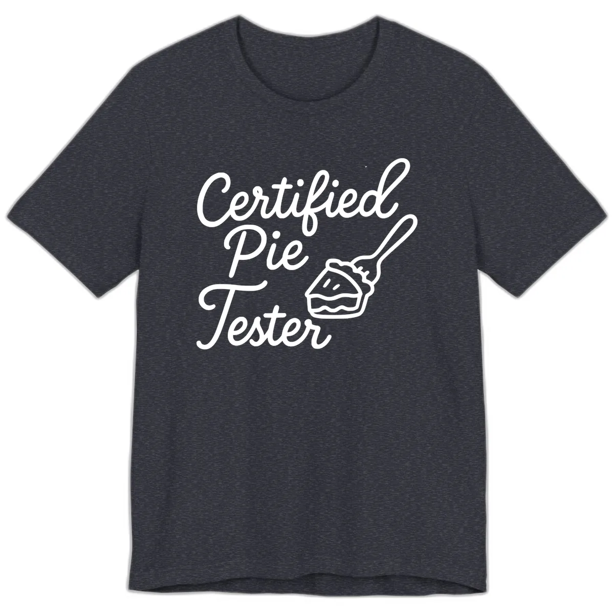 Certified Pie Tester Design Premium T-Shirt in Heather Navy