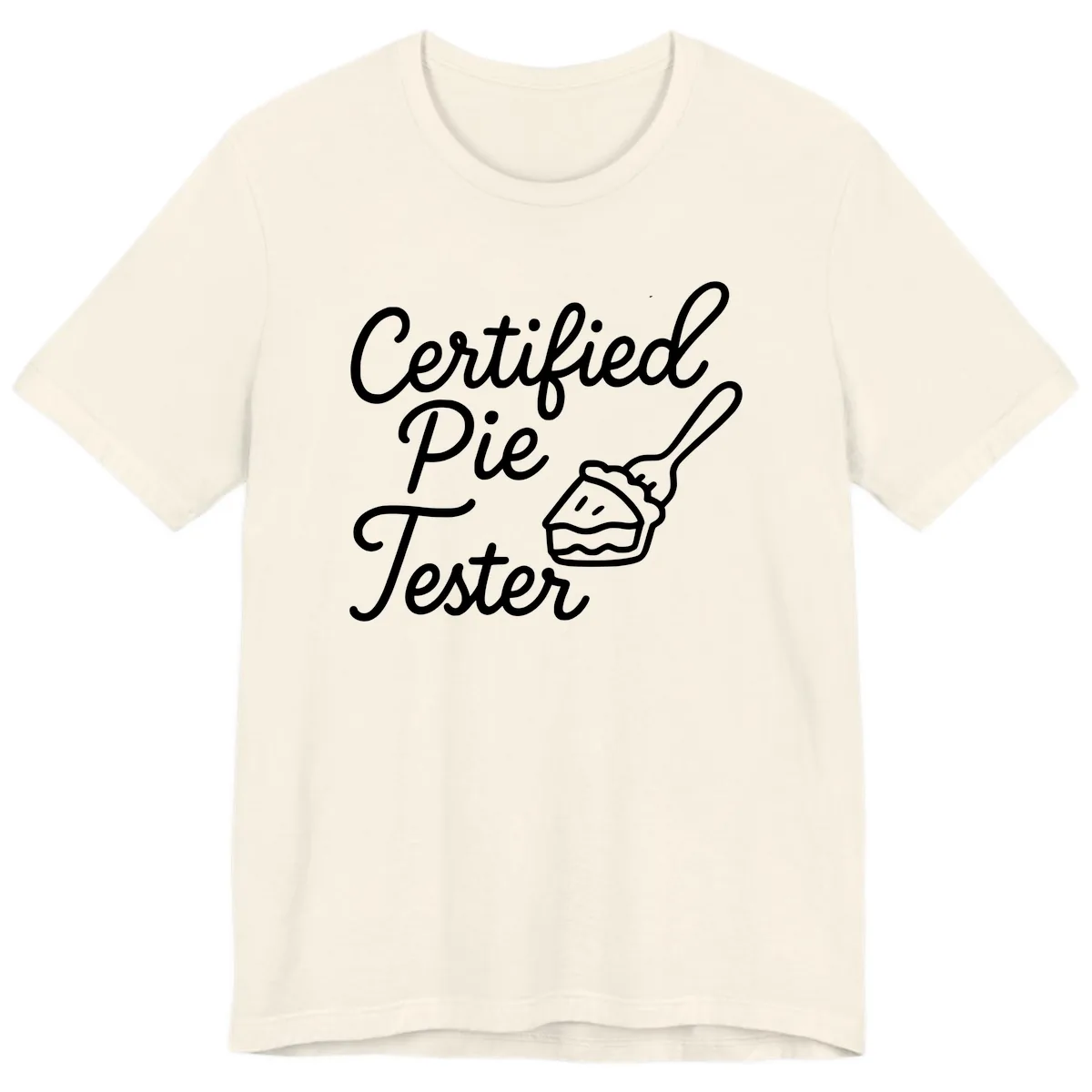 Certified Pie Tester Design Premium T-Shirt in Natural