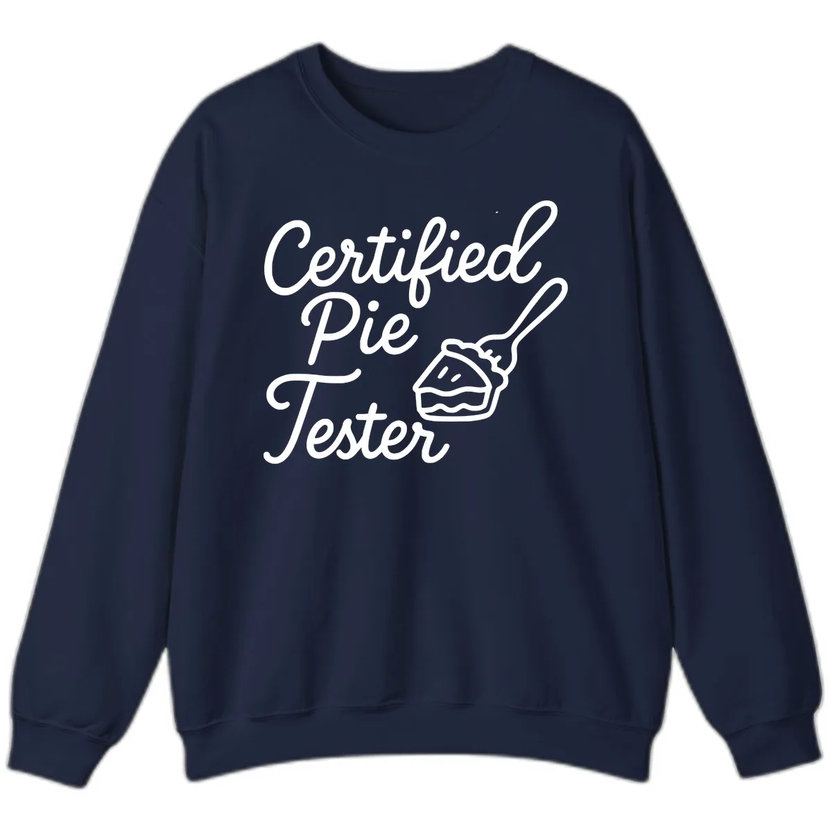 Certified Pie Tester Design Sweatshirt in Navy