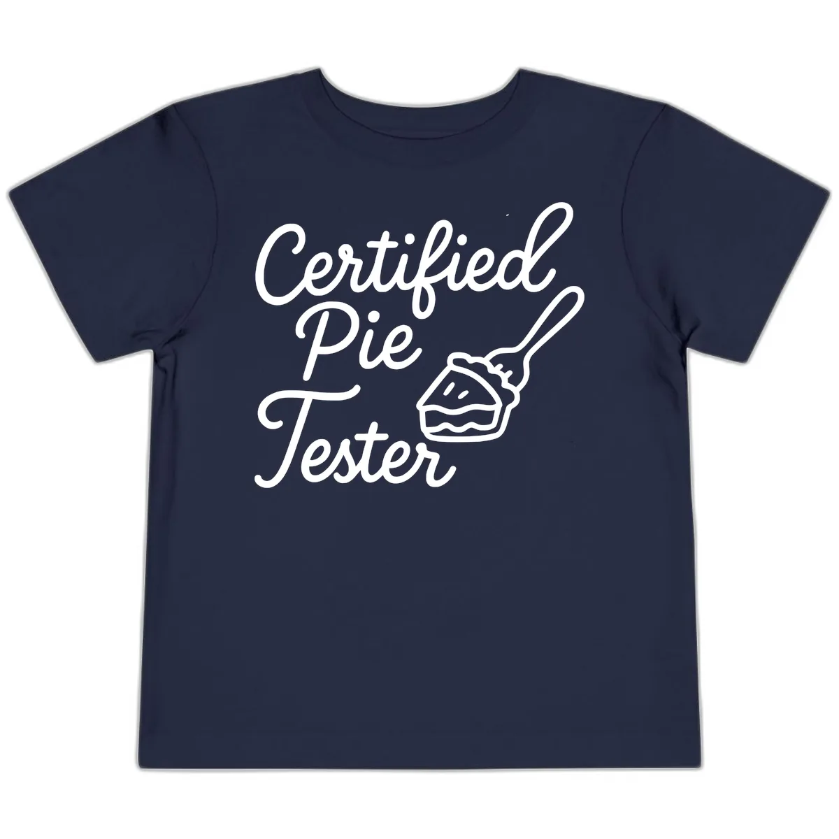 Certified Pie Tester Design Toddler T-Shirt in Navy