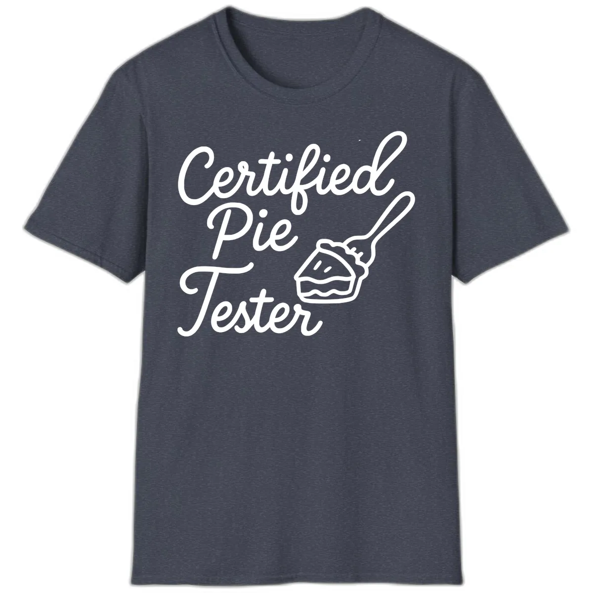 Certified Pie Tester Design T-Shirt in Heather Navy