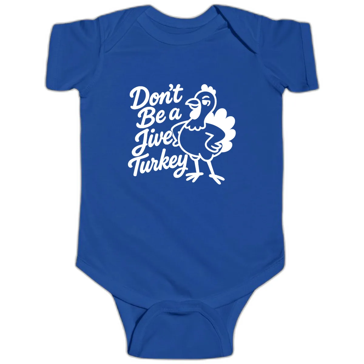 Don't Be A Jive Turkey Baby Onesie in Royal