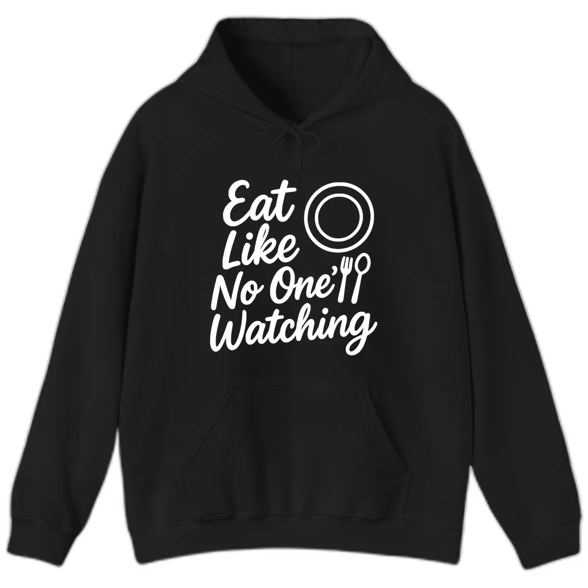 Eat Like No One Is Watching Hoodie in Black