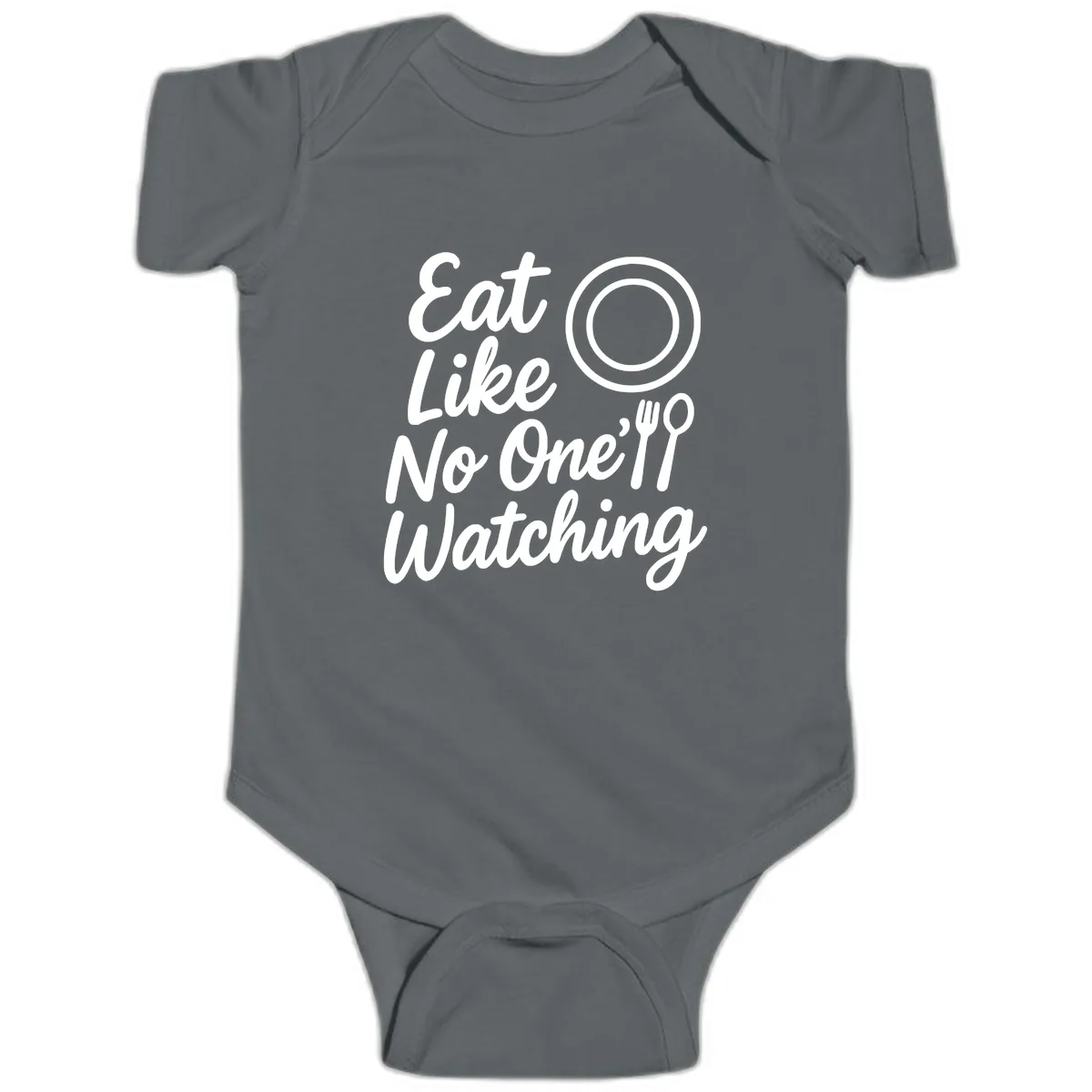 Eat Like No One Is Watching Baby Onesie in Charcoal
