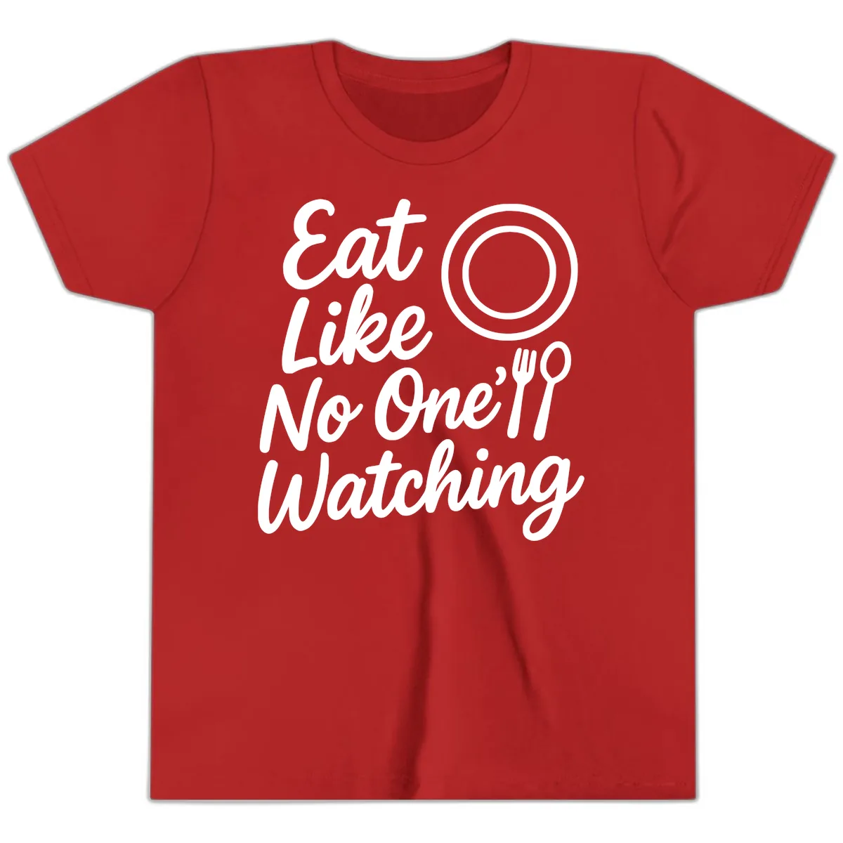 Eat Like No One Is Watching Youth T-Shirt in Red