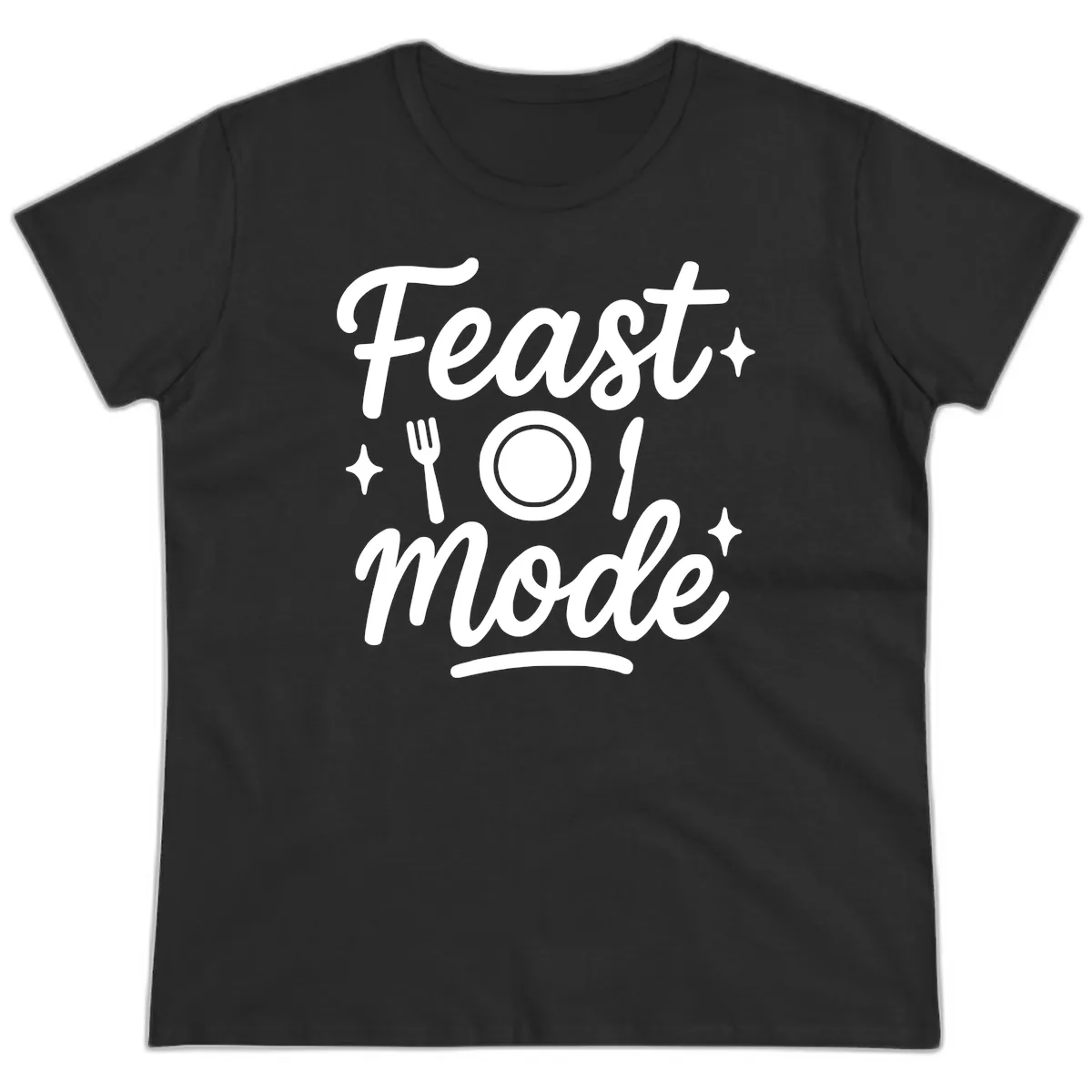 Feast Mode Typography Design Ladies Tee in Black