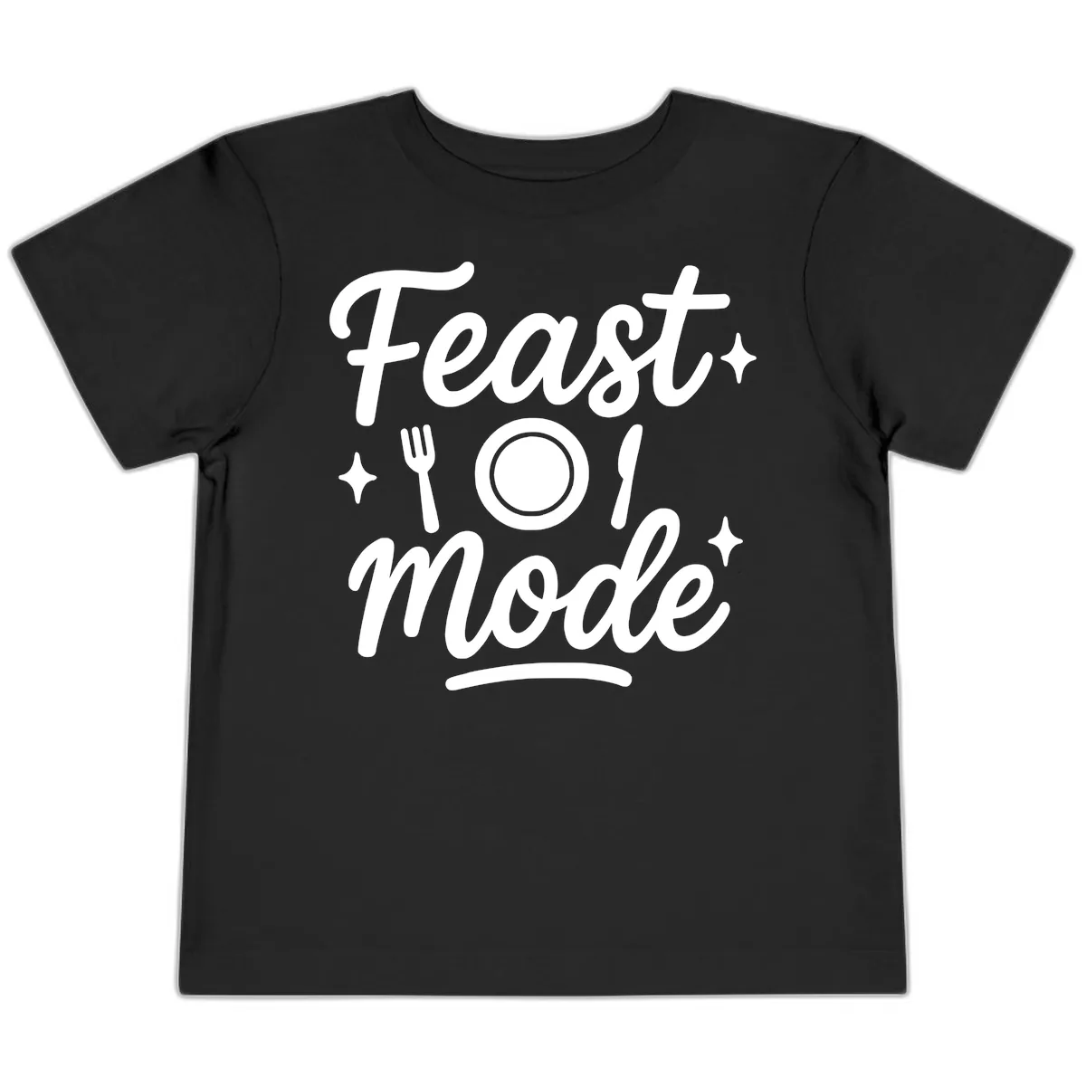 Feast Mode Typography Design Toddler T-Shirt in Black