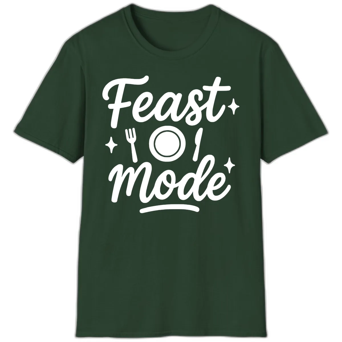 Feast Mode Typography Design T-Shirt in Forest Green