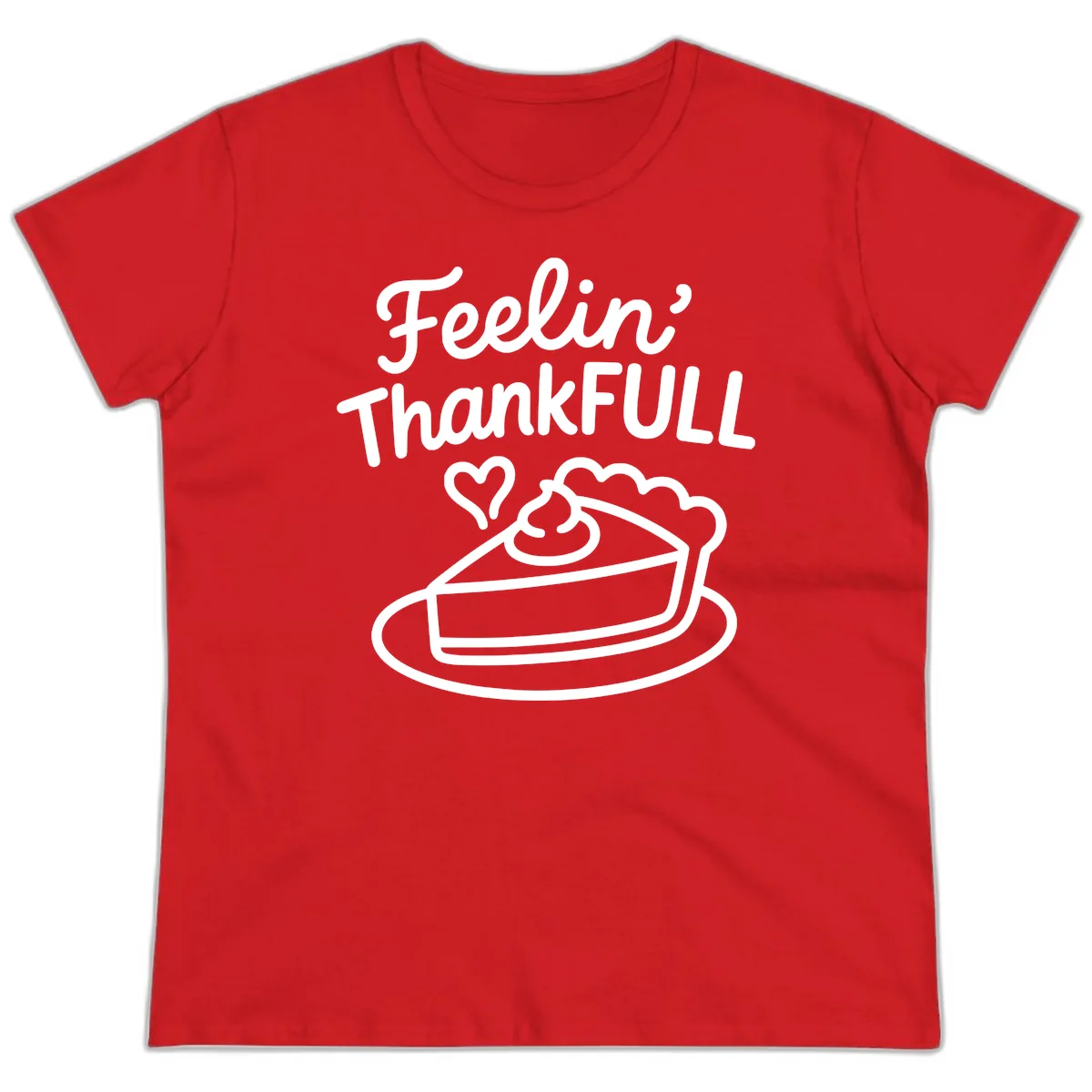 Feelin Thankfull Pie Slice Ladies Tee in Red