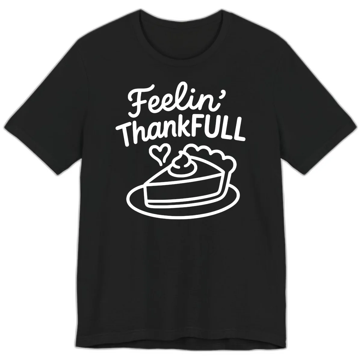 Feelin Thankfull Pie Slice Premium T-Shirt in Black