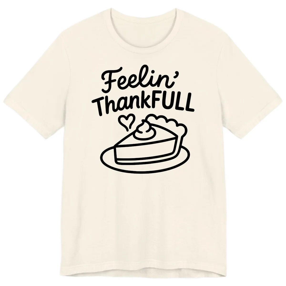 Feelin Thankfull Pie Slice Premium T-Shirt in Natural