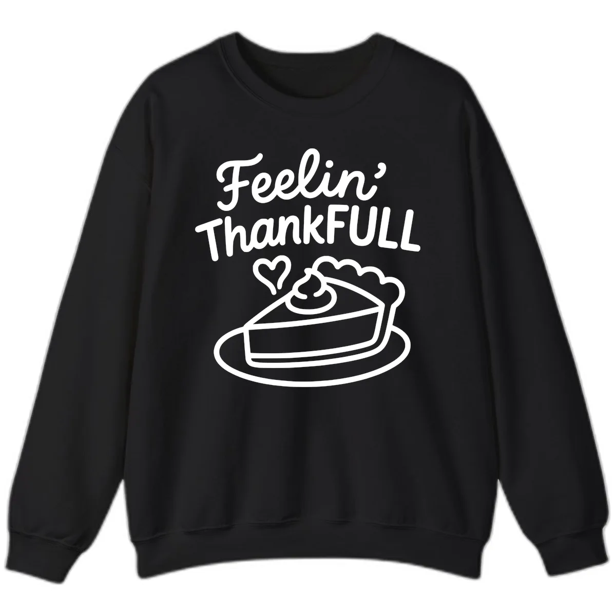 Feelin Thankfull Pie Slice Sweatshirt in Black