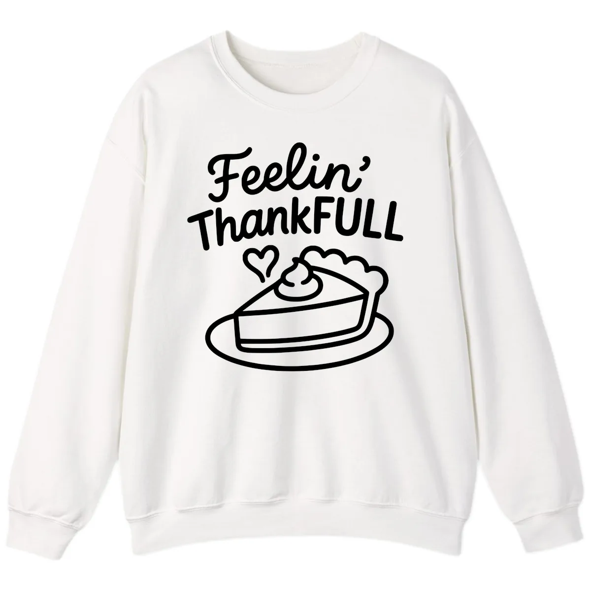 Feelin Thankfull Pie Slice Sweatshirt in White