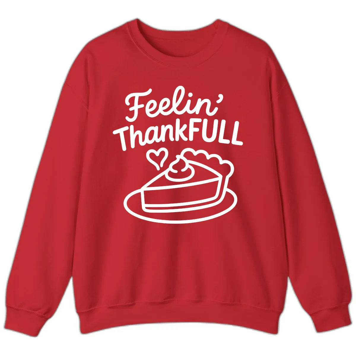 Feelin Thankfull Pie Slice Sweatshirt in Red