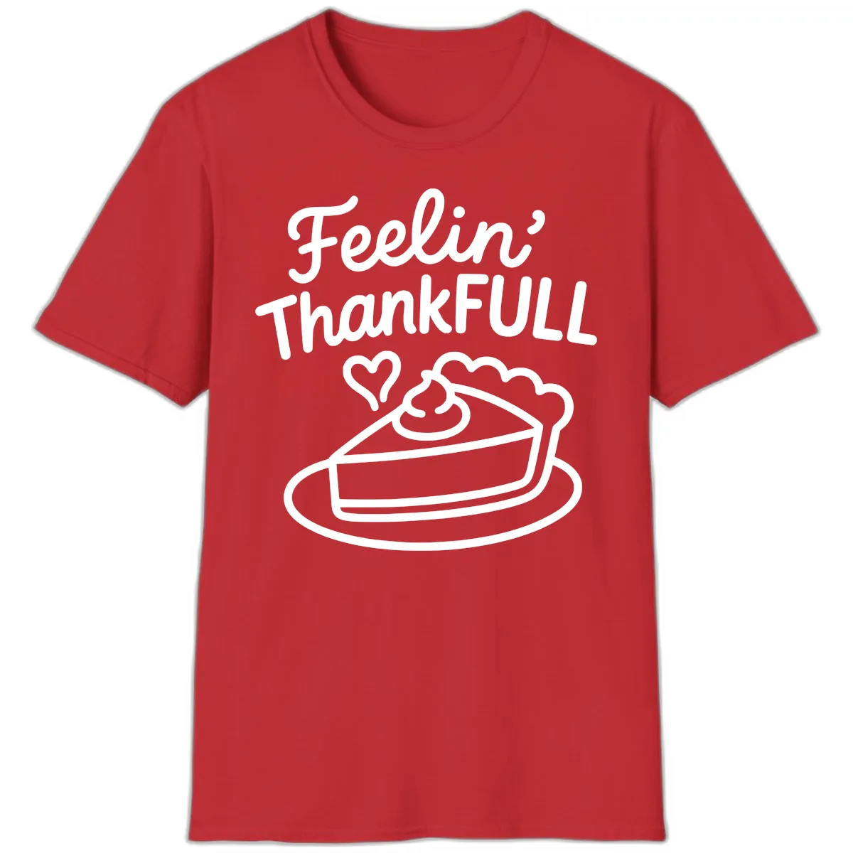 Feelin Thankfull Pie Slice T-Shirt in Red