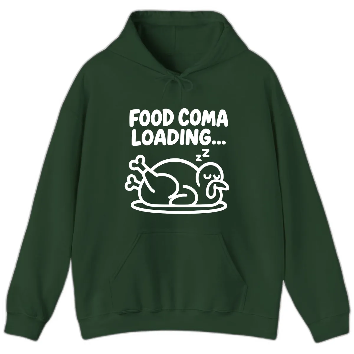 Food Coma Loading Turkey Graphic Hoodie in Forest Green