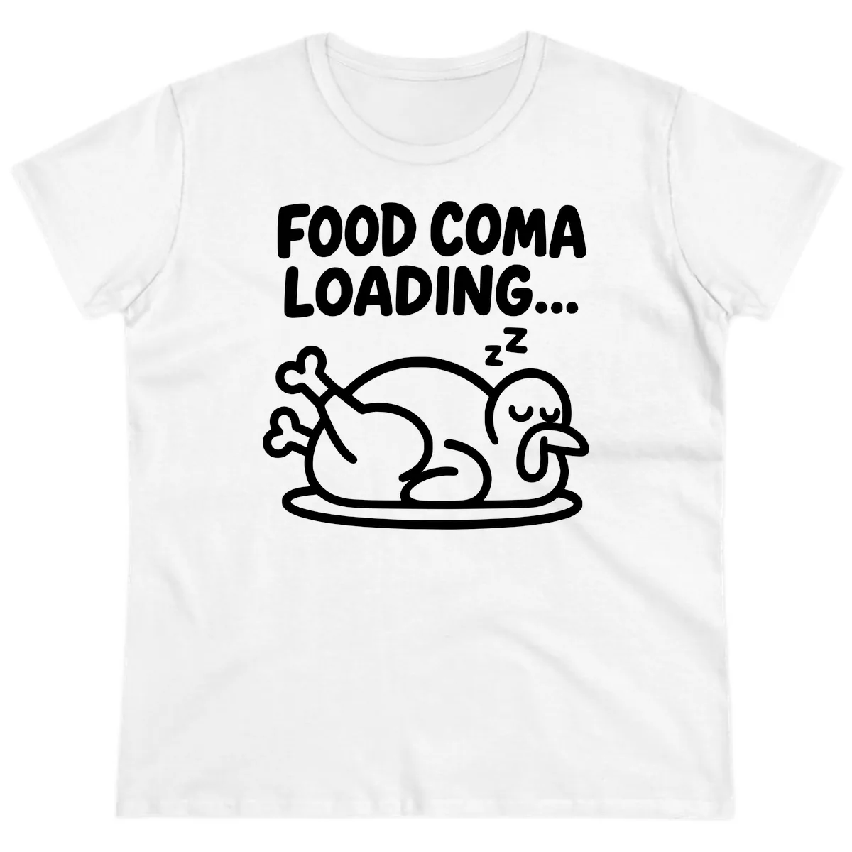 Food Coma Loading Turkey Graphic Ladies Tee in White