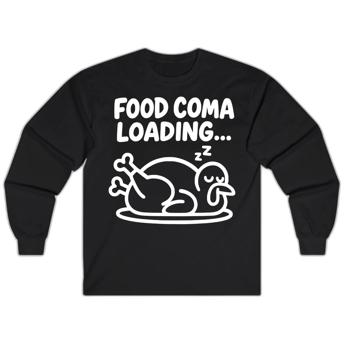Food Coma Loading Turkey Graphic Long Sleeve in Black