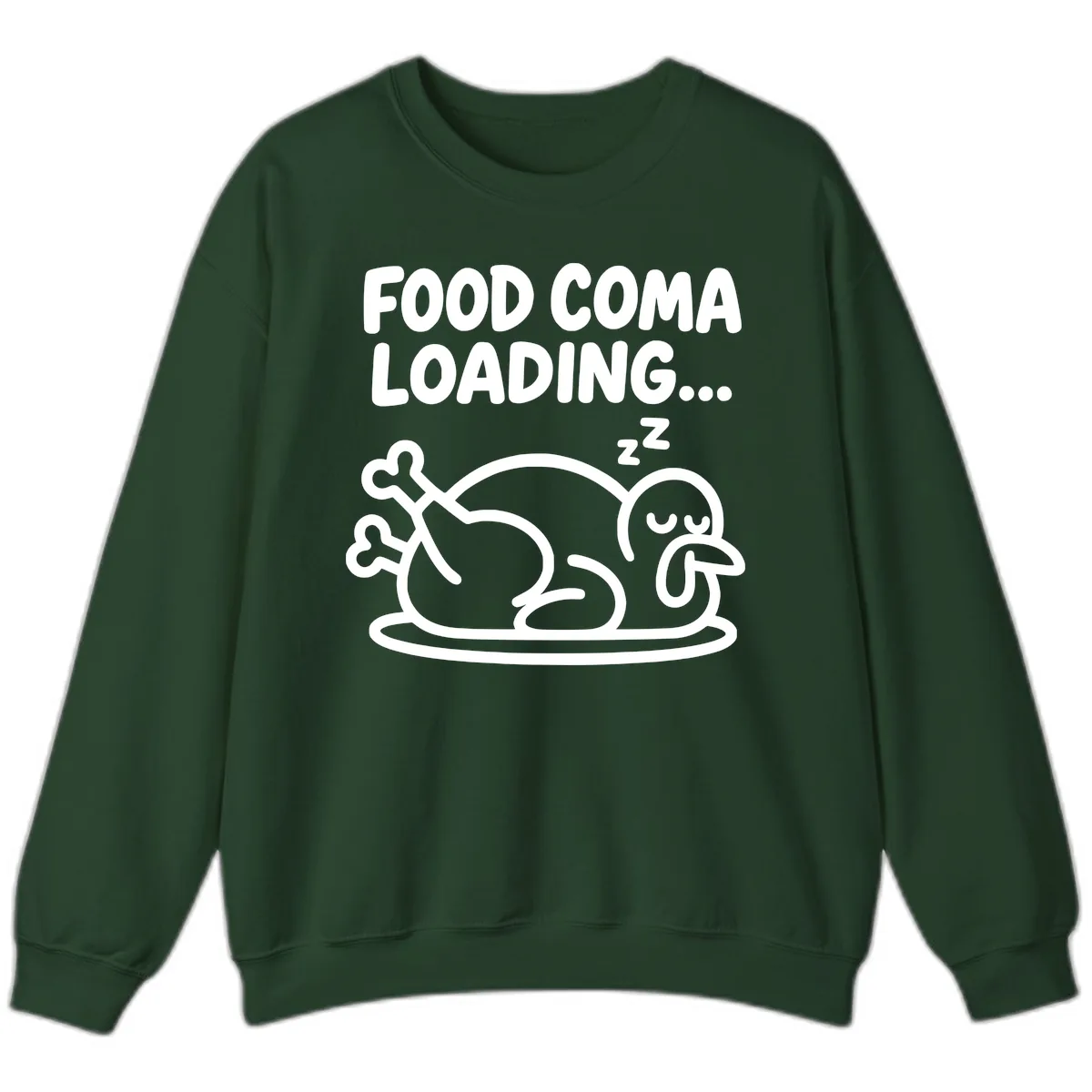 Food Coma Loading Turkey Graphic Sweatshirt in Forest Green