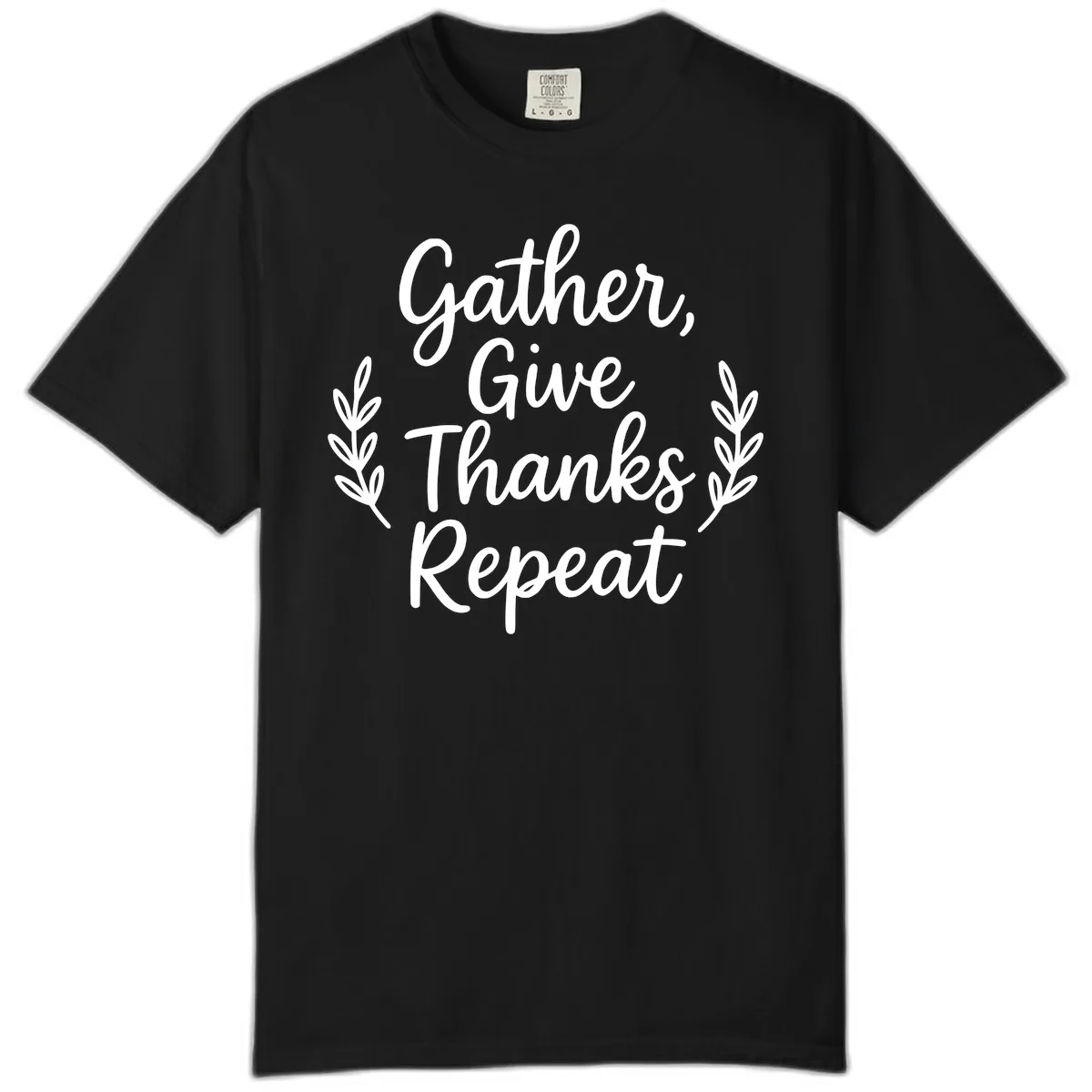 Gather Give Thanks Repeat Design Comfort Color in Black