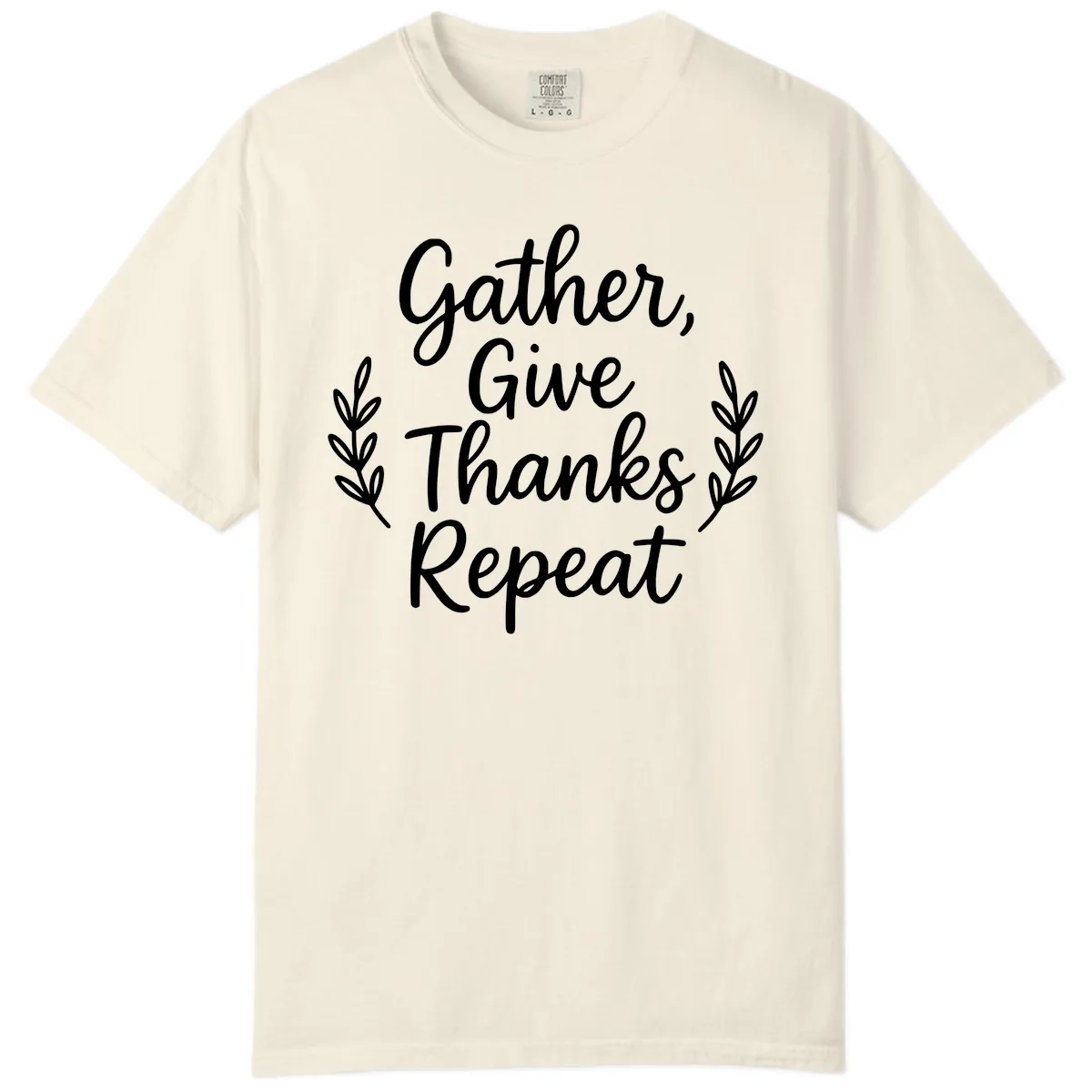 Gather Give Thanks Repeat Design Comfort Color in Ivory