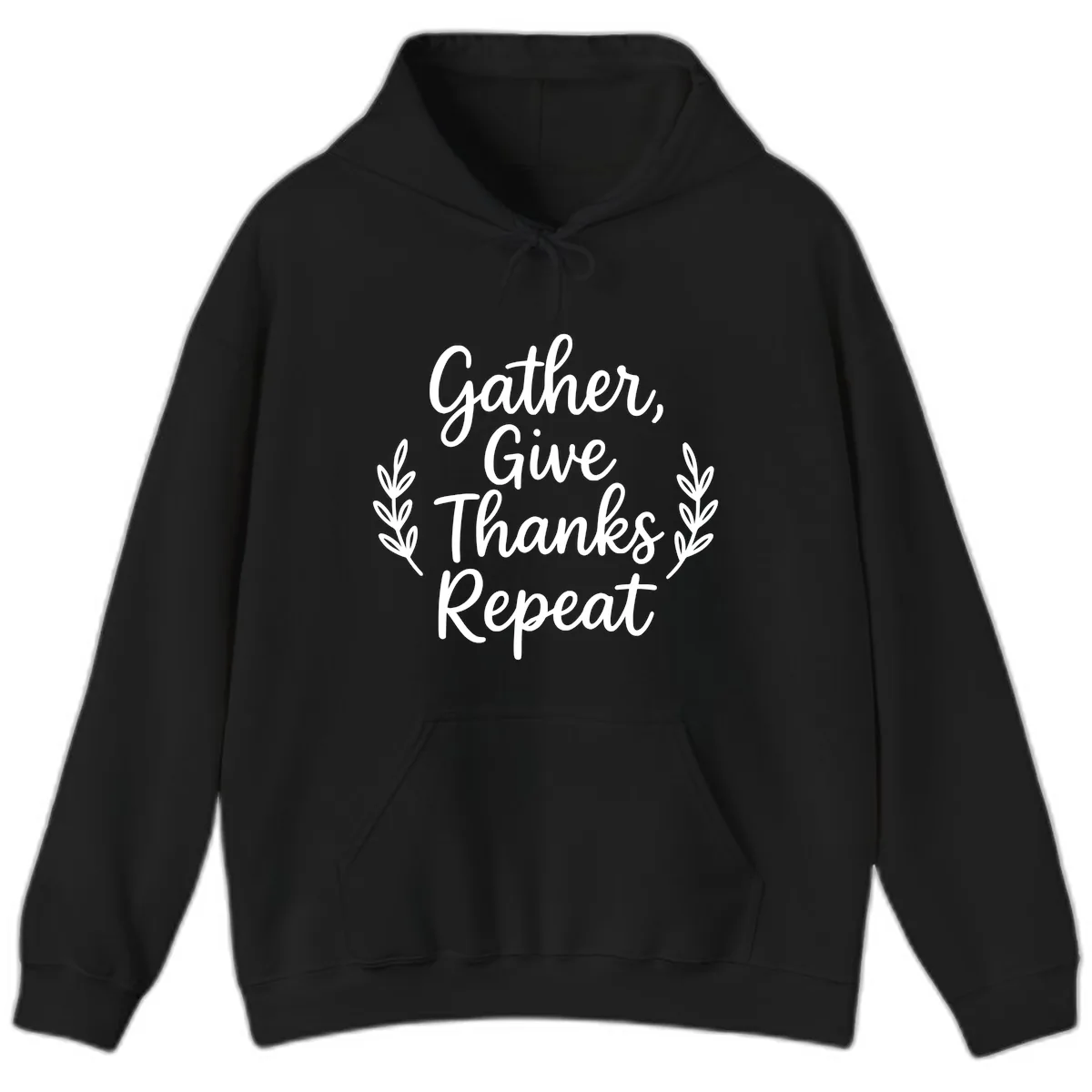 Gather Give Thanks Repeat Design Hoodie in Black