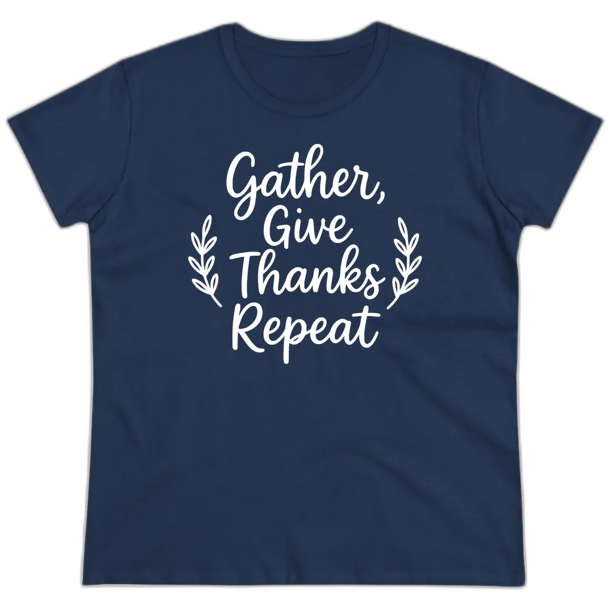 Gather Give Thanks Repeat Design Ladies Tee in Navy