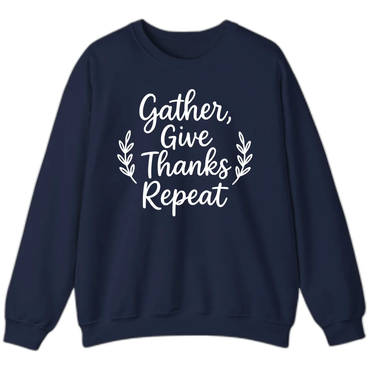 Gather Give Thanks Repeat Design Sweatshirt in Navy