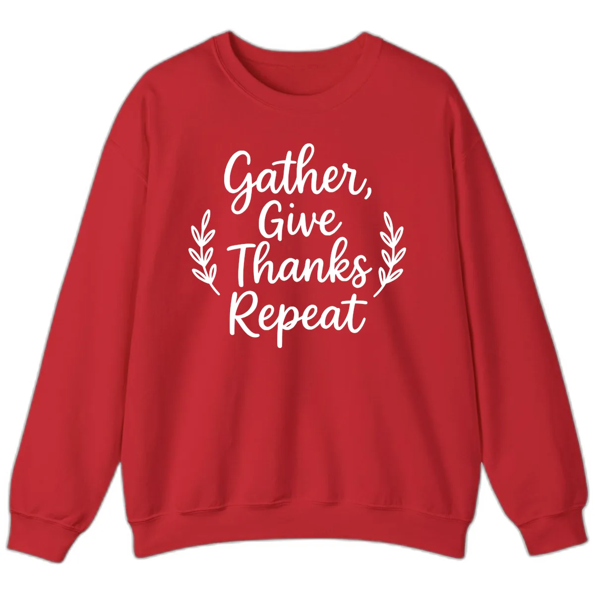 Gather Give Thanks Repeat Design Sweatshirt in Red