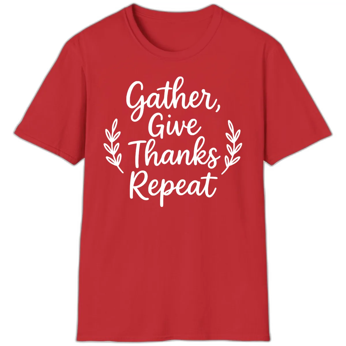 Gather Give Thanks Repeat Design T-Shirt in Red