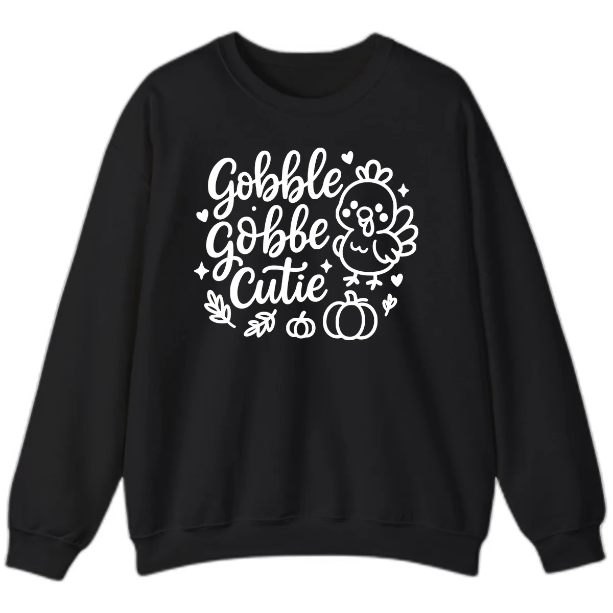 Gobble Gobble Cutie Turkey Design Sweatshirt in Black